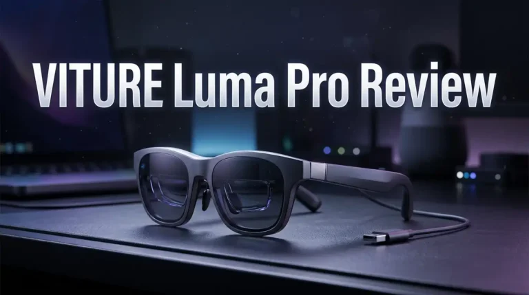 VITURE Luma Pro Review 2026: Still Worth It?